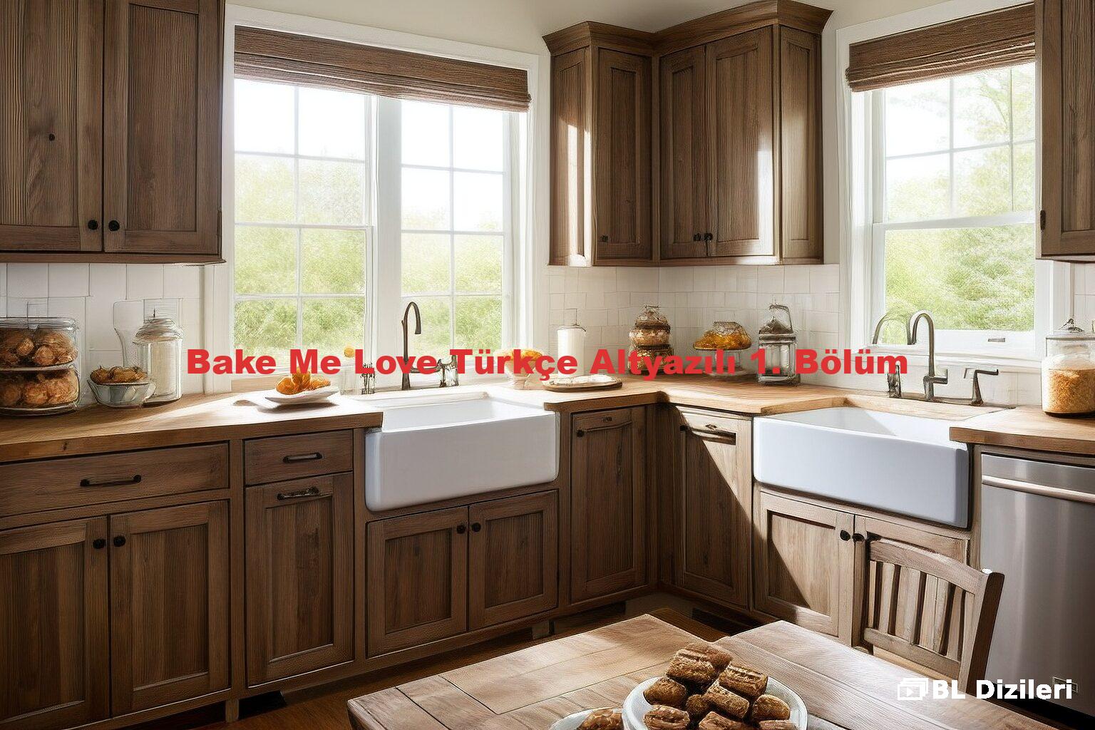 Bake Me Love Türkçe Altyazılı 1. Bölüm