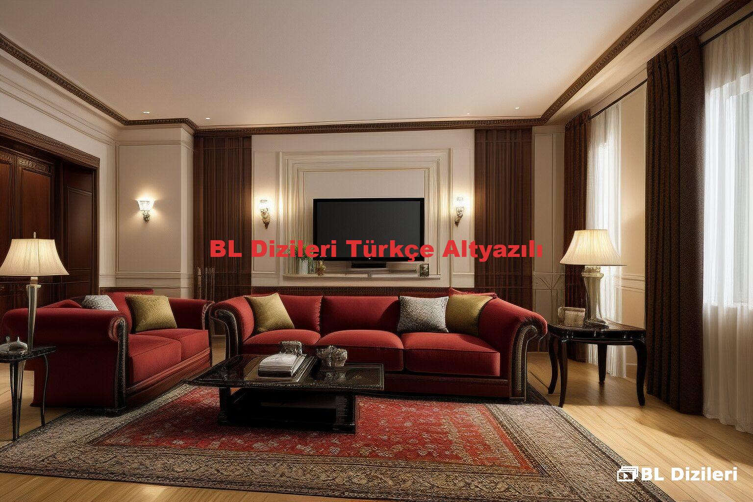 BL Dizileri Türkçe Altyazılı