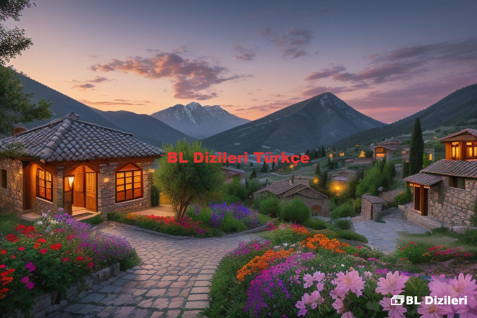 BL Dizileri Türkçe