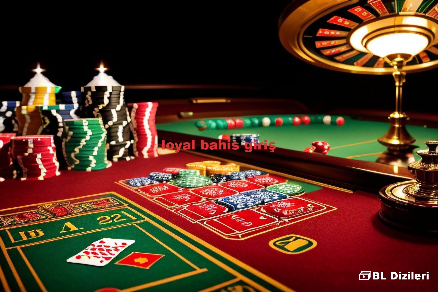 loyal bahis giriş