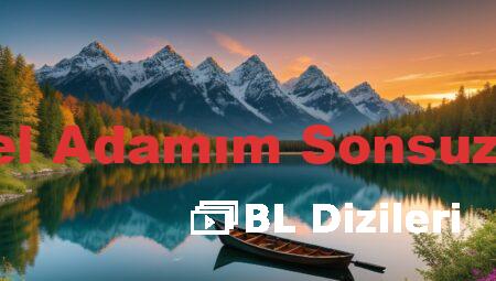 Güzel Adamım Sonsuz İzle