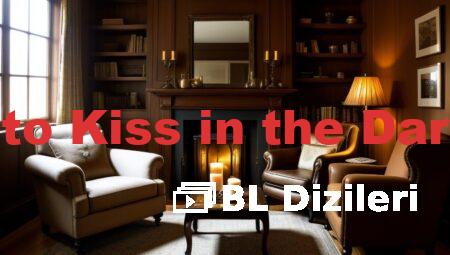 Papa to Kiss in the Dark İzle