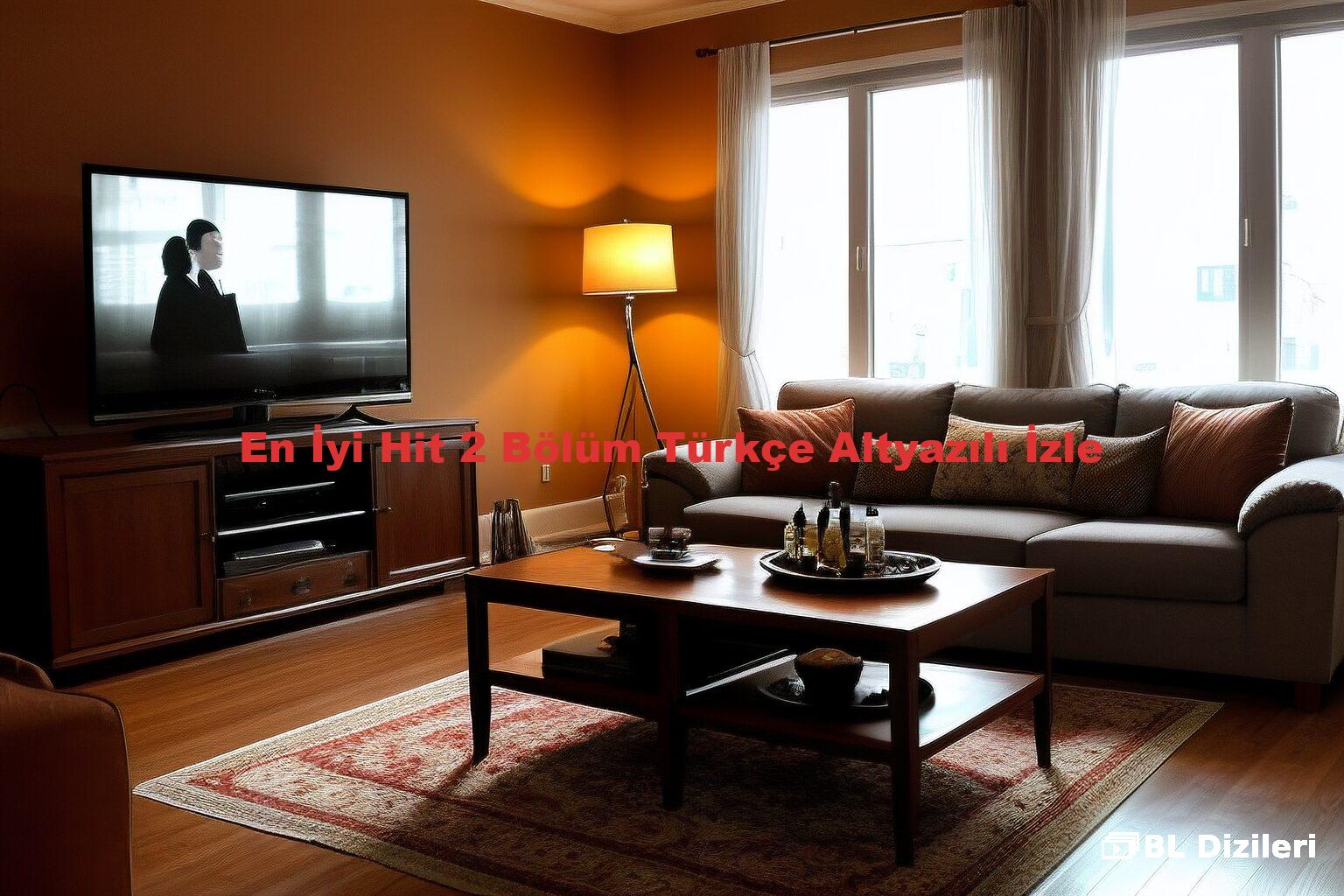 En İyi Hit 2 Bölüm Türkçe Altyazılı İzle
