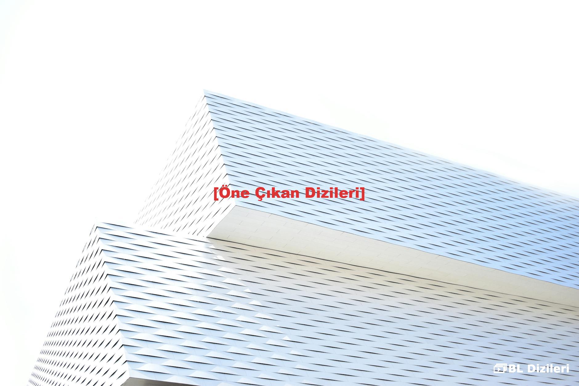 [Öne Çıkan Dizileri]