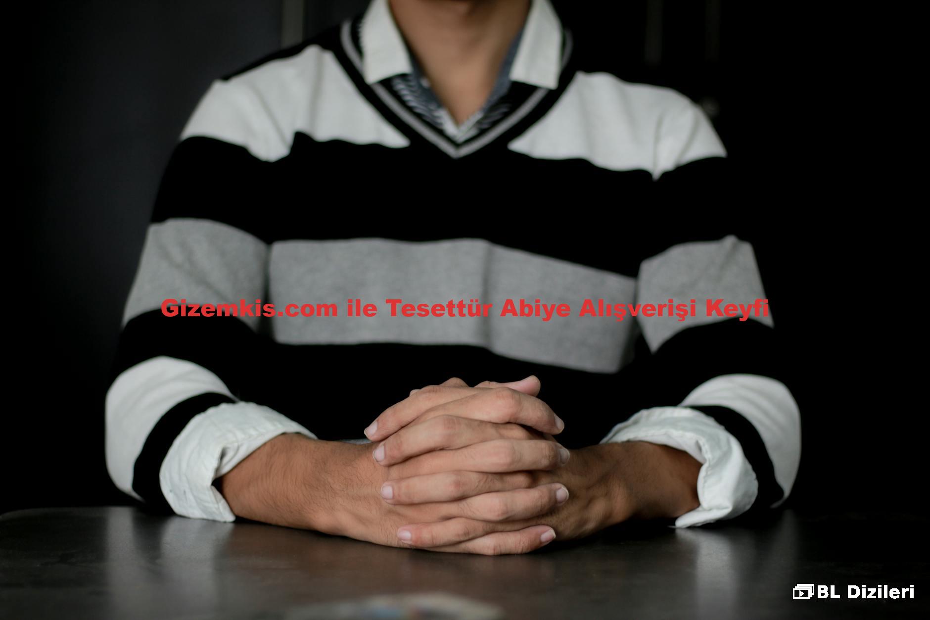 Gizemkis.com ile Tesettür Abiye Alışverişi Keyfi