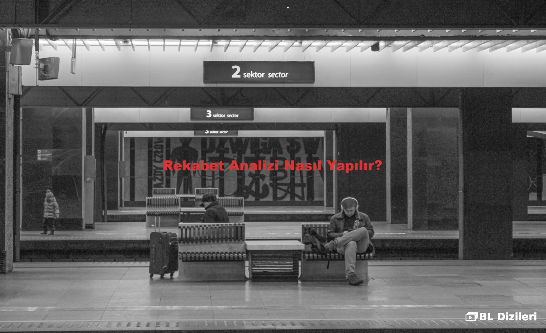 Rekabet Analizi Nasıl Yapılır?